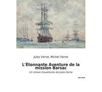 L'étonnante Aventure De La Mission Barsac