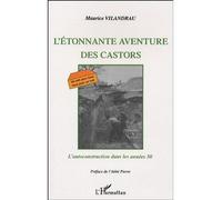 L'ÉTONNANTE AVENTURE DES CASTORS – L'autoconstruction dans les années 50 – L'Harmattan