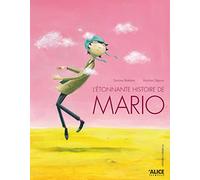 L'étonnante histoire de Mario