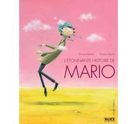 L'étonnante histoire de Mario