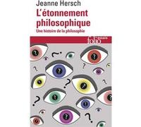 L'étonnement Philosophique - Une Histoire De La Philosophie