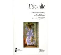 L'étourdie: Féminin et modernité, de Freud à Lacan