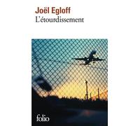 L'étourdissement - Joël Egloff - Gallimard - Poche - Roman
