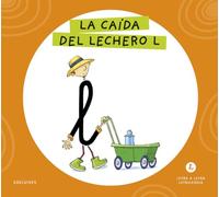 Letra a Letra Letrilandia - La caída del lechero L: Basado en el método de Aurora Usero Alijarde