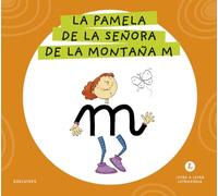 Letra a Letra Letrilandia - La pamela de la señora de la montaña M: Basado en el método de Aurora Usero Alijarde