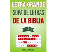 Letra Grande Sopa de Letras de la Biblia #2 Cinco Mil Palabras de Dios: 200 Rompecabezas Con Soluciones Completas - Spanish Bible Word Search With Solutions