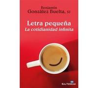 Letra Pequeña - [Livre en VO] González Buelta, Benjamín (Auteur)