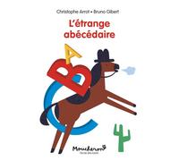 L'étrange abécédaire - Christophe Arrot - Ecole Des Loisirs - Poche - Roman cadet