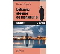 L'étrange absence de Monsieur B.