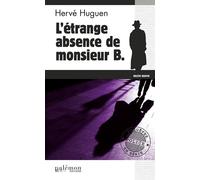 L'étrange absence de Monsieur B. - Hervé Huguen - Du Palemon Eds - Poche - Roman