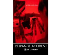 L'étrange accident