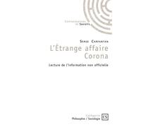 L'Étrange affaire Corona - Serge Carfantan - Publibook - broché - Essai