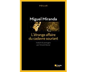 L'étrange affaire du cadavre souriant