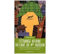 L'étrange Affaire Du Chat De Mme Hudson - Et Autres Nouvelles Policières Résolues Grâce Aux Progrès De La Physique