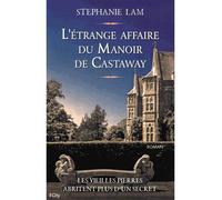 L'étrange affaire du Manoir de Castaway - Stephanie Lam - City - broché - Roman