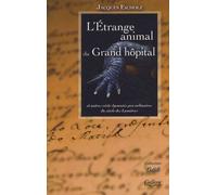 L' Étrange animal du grand hôpital