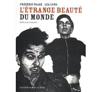 L'étrange Beauté Du Monde