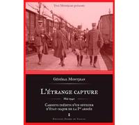 L'Étrange Capture - Carnets Inédits D'Un Officier