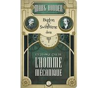 Mark Hodder – L'Étrange cas de l'homme mécanique