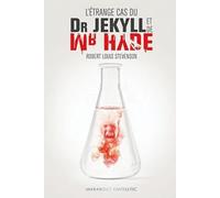 L'étrange cas du docteur Jekyll et de M. Hyde