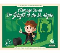 Robert Louis Stevenson – L'étrange cas du docteur Jekyll et de M. Hyde – D'après l'oeuvre
