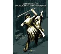 L'étrange cas du docteur Jekyll et de mister Hyde: Edition illustrée par 19 dessins