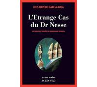 L'Etrange Cas du Dr Nesse: Une nouvelle enquête du commissaire Espinosa