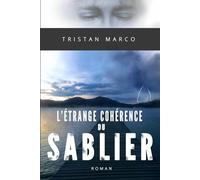 L'étrange cohérence du sablier