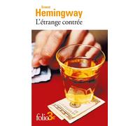 L'étrange contrée - Ernest Hemingway - Gallimard - Poche - Roman