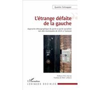 L'étrange défaite de la gauche : Approche ethnographique du porte-à-porte socialiste lors des municipales de 2014 à Toulouse