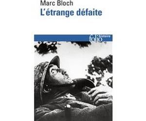 L'étrange défaite Marc Bloch (Auteur), Stanley Hoffmann (Préface)