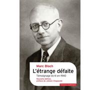 L'étrange défaite Témoignage écrit en 1940-Nouvelle édition - Marc Bloch - Gallimard - broché - Essai