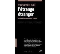 L'étrange étranger: Ecrits d'un anarchiste kabyle