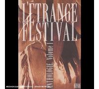 L'étrange festival, Vol.1