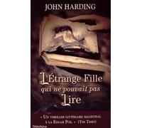 L'étrange fille qui ne pouvait pas lire