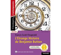 L'Étrange Histoire de Benjamin Button - Classiques et Contemporains - Francis Scott Fitzgerald - Magnard - Poche - Scolaire / Universitaire