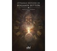 L'Étrange Histoire de Benjamin Button - Francis Scott Fitzgerald - Actusf - broché - Roman