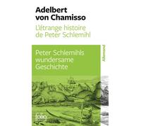 L'étrange histoire de Peter Schlemihl/Peter Schlemihls wundersame Geschichte - Adelbert - Gallimard - Livre
