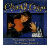 L'étrange histoire du château hanté (Collection Chantal Goya Vol. 13)