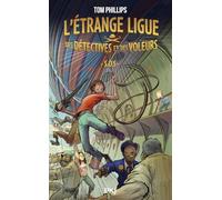 L'Étrange ligue des détectives et des voleurs - Tome 2 : S.O.S. (2)