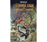 L'étrange ligue des détectives et des voleurs - Tome 2 S.O.S - Tom Phillips - Pocket Jeunesse - broché - Roman junior