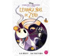 L'Etrange Noël de Zéro T01 D'après le film de Tim Burton : L'Etrange Noël de Monsieur Jack - Kei Ishiyama - Nobi Nobi - broché - Manga
