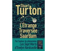 L'étrange Traversée du Saardam