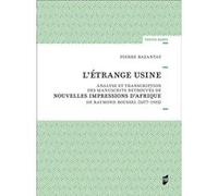L'Étrange usine Pierre Bazantay (Auteur)