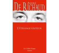 L'étrange visiteur - Les Cahiers rouges - André de Richaud - Grasset - Livre