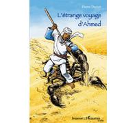 L'étrange voyage d'Ahmed - Pierre Duriot - L'harmattan - broché - Contes et légendes jeunesse
