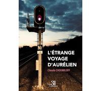 L'étrange voyage d'Aurélien