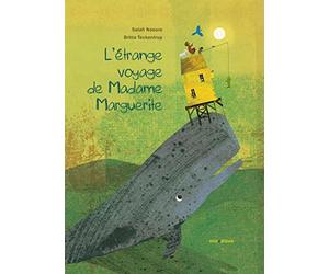 L'étrange voyage de Madame Marguerite.