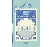 L'Etrange Voyage de Monsieur Daldry Marc Levy (Auteur)