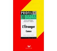 L'Etranger (1942), Albert Camus. 10 Textes Expliques